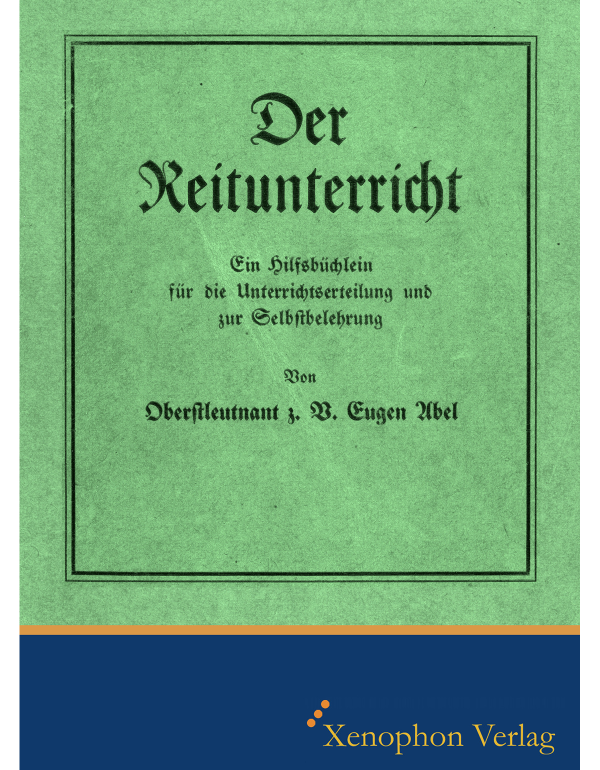 Der Reitunterricht - Faksimile Ausgabe - Eugen Abel